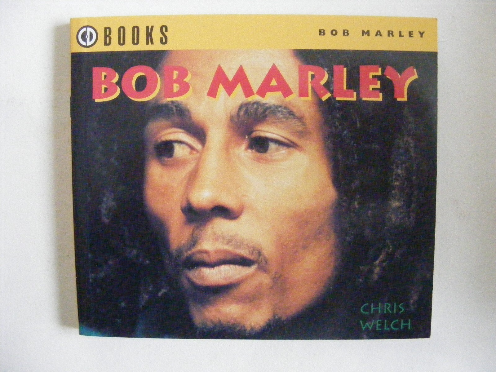 Bob Marley by Chris Welch (CD Books, 1995) PB – VG+