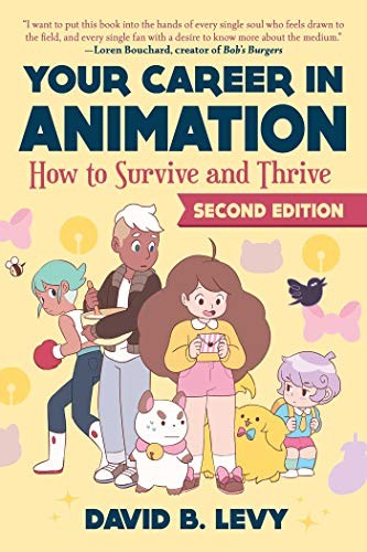 Your Career in Animation (2nd Editio…, Levy, David B.