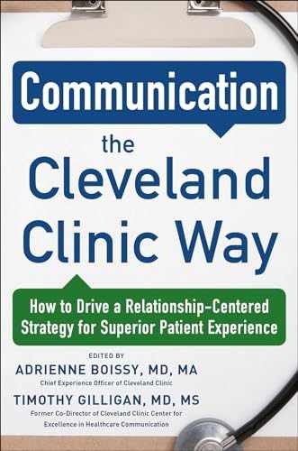 Communication the Cleveland Clinic Way: How – Hardcover, by Boissy – Very Good b