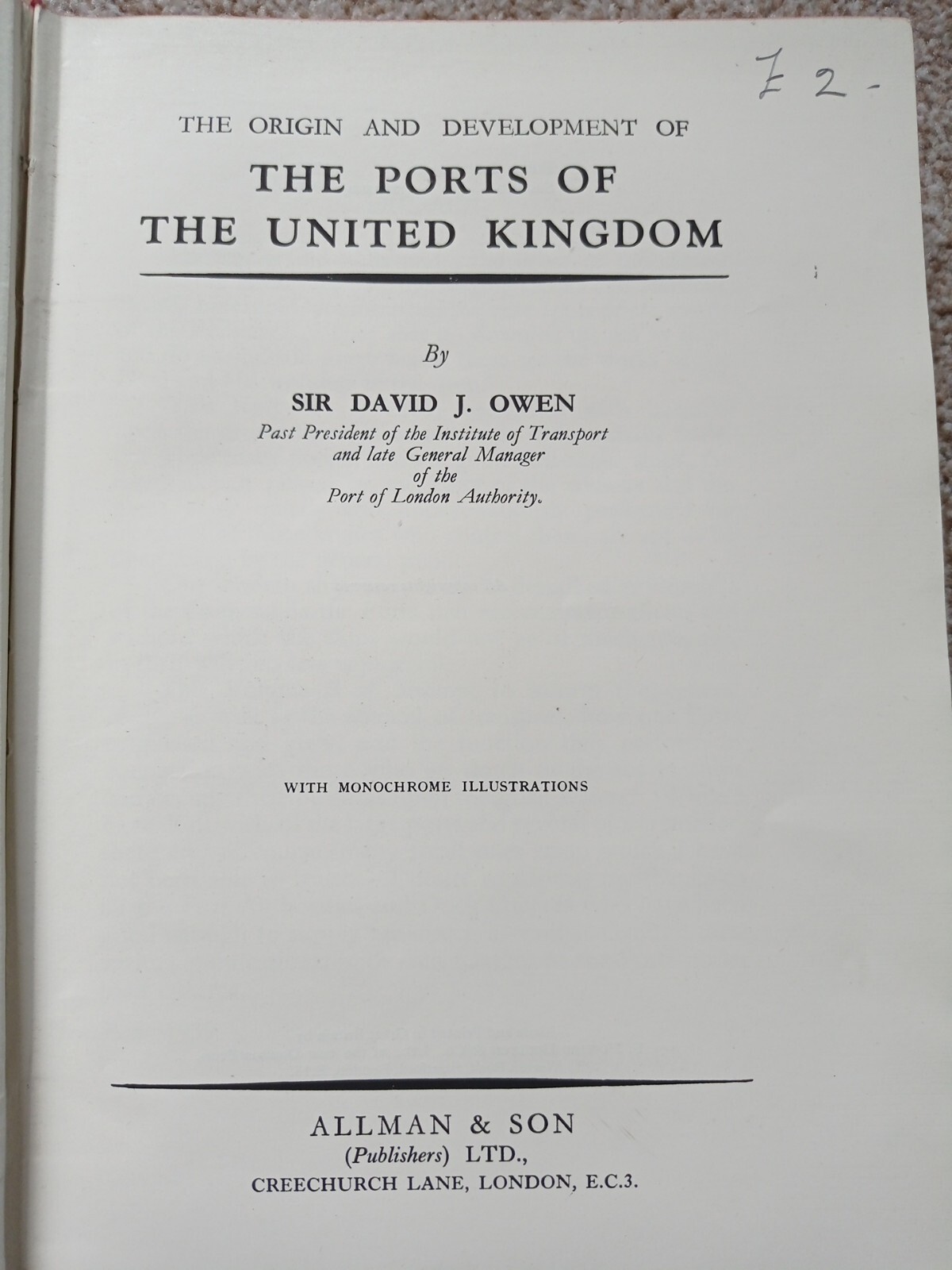 The Ports of The United Kingdom by Sir David J. Owen 2nd Revised Edition 1948