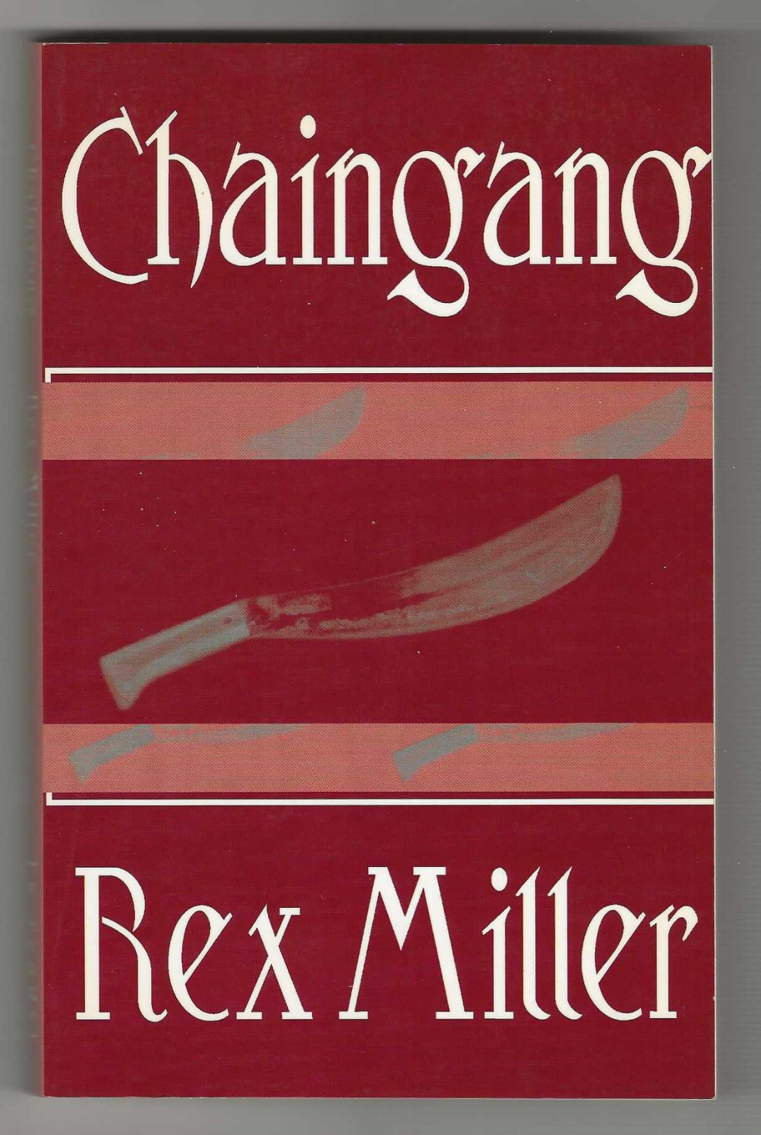 Rex Miller CHAINGANG First Trade Paperback edition 1999 Horror Novel Fine Jail