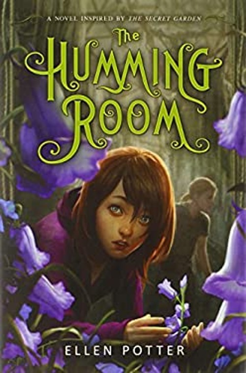 The Humming Room : A Novel Inspired by the Secret Garden Hardcove