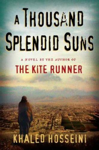 A Thousand Splendid Suns – Hardcover By Khaled Hosseini – VERY GOOD