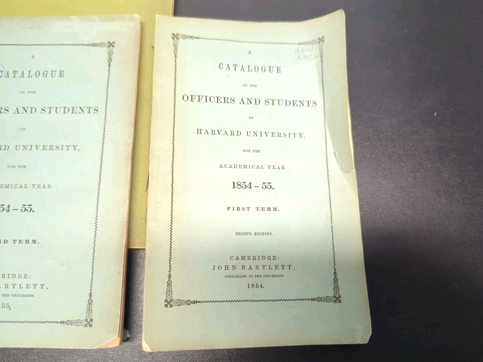 HARVARD CATALOGUE of the OFFICERS And STUDENTS 1854,1861, 1ST REPORT Class 1897