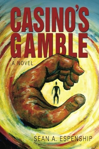 Signed, Casino&rsquo;s Gamble, A Novel, Seah A. Espanship, One Man&rsquo;s Search for Truth