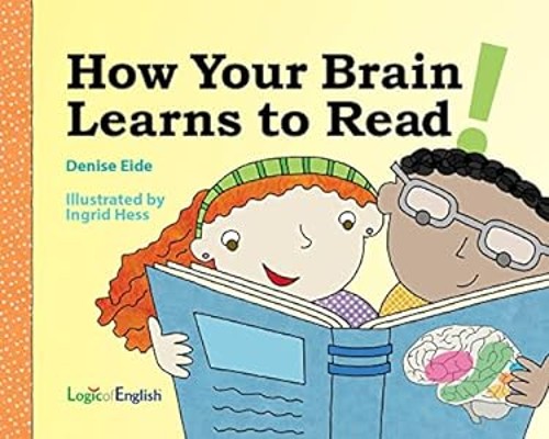 How Your Brain Learns to Read Denise Eide