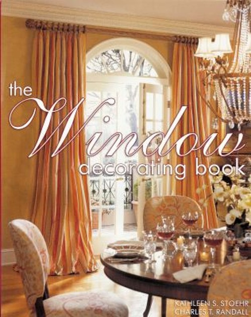 The Window Decorating Book Paperback Kathleen S., Randall, Charle