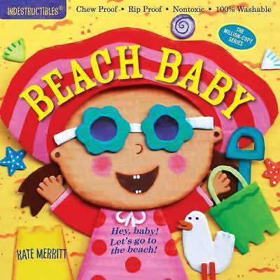 Indestructibles: Beach Baby: Chew Proof · Rip Proof · Non- paperback, 0761187324