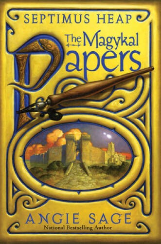 Septimus Heap: The Magykal Papers – Hardcover By Sage, Angie – GOOD