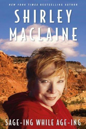 Sage-ing While Age-ing – 1416550410, hardcover, Shirley MacLaine
