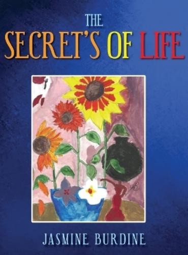 Jasmine Burdine The Secret&rsquo;s of Life (Hardback) (UK IMPORT)