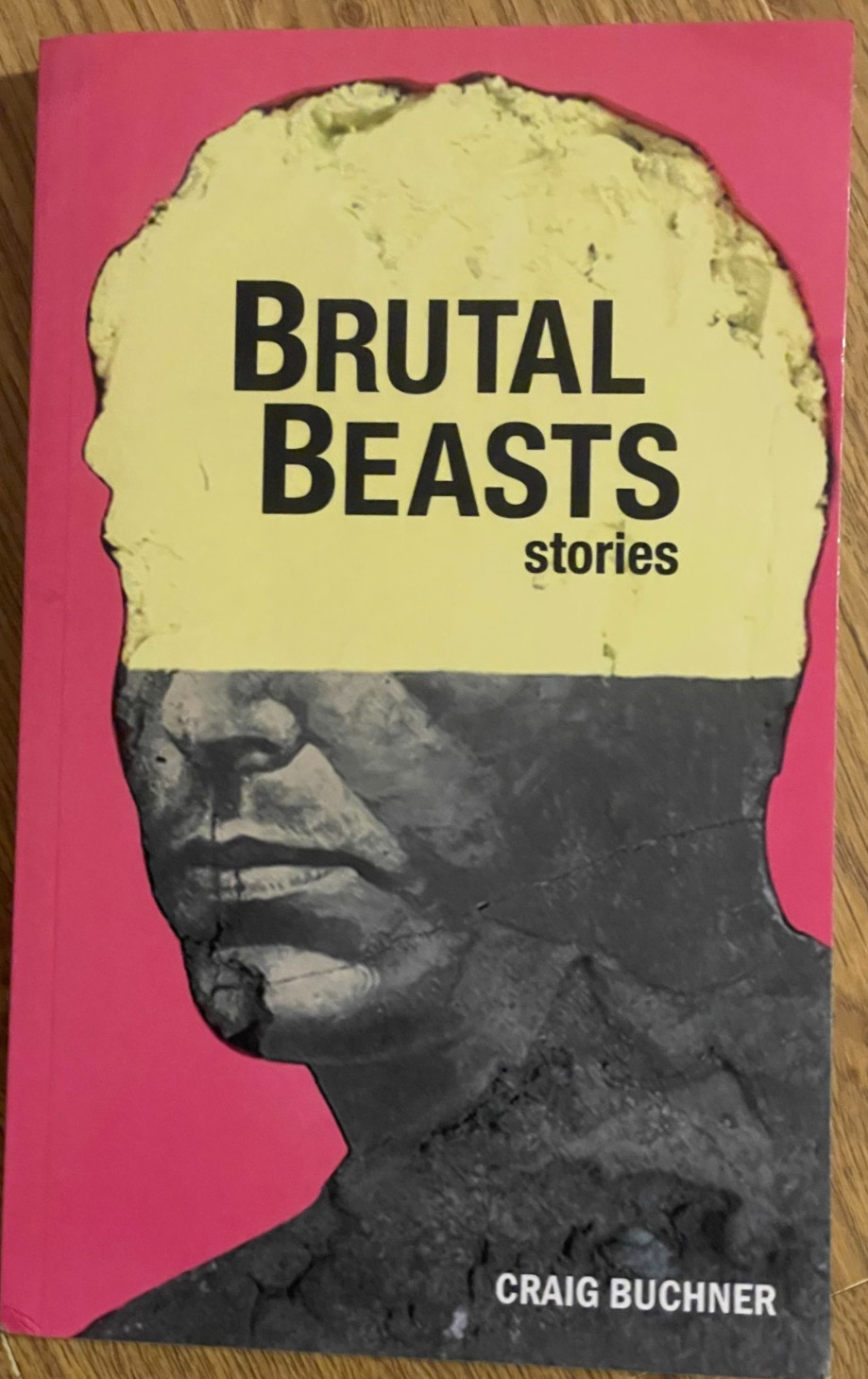 Brutal Beasts by Craig Buchner signed, 2022, 181 pages, nearly new condition