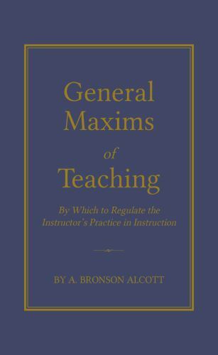 General Maxims of Teaching, USA, Books of American Wisdom, Hardback