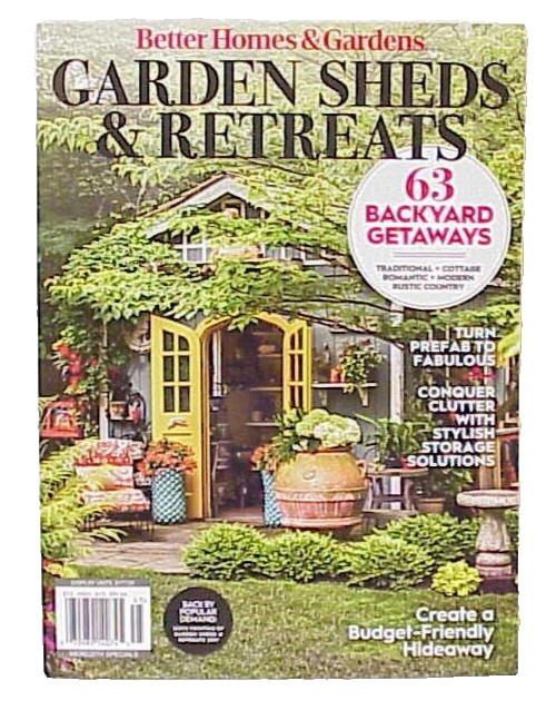 2024 BETTER HOMES & GARDENS GARDEN SHEDS & RETREATS MAGAZINE MEREDITH SPECIALS