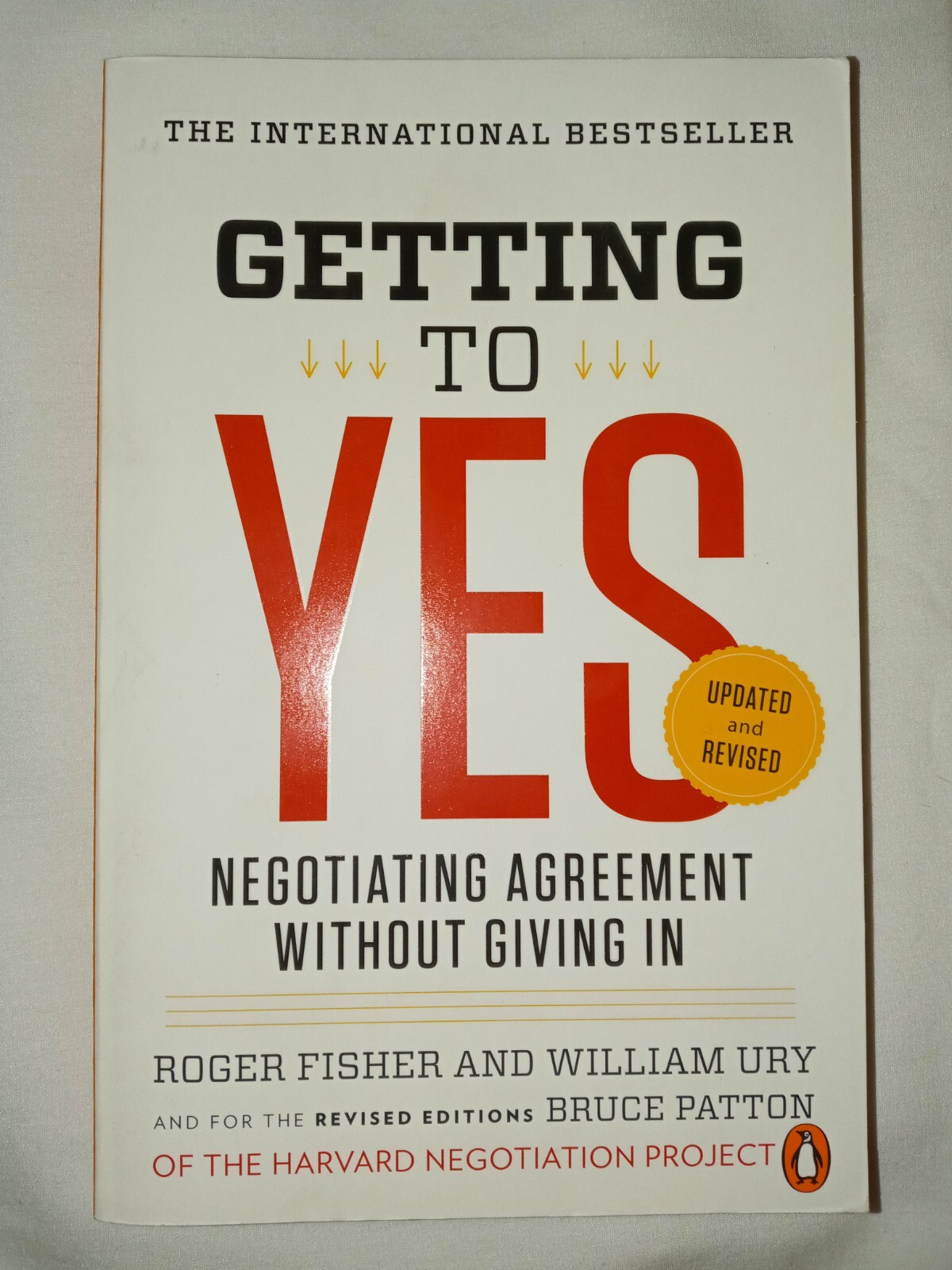 Getting To Yes Negotiating Agreement Book / Novel Roger Fisher 2011