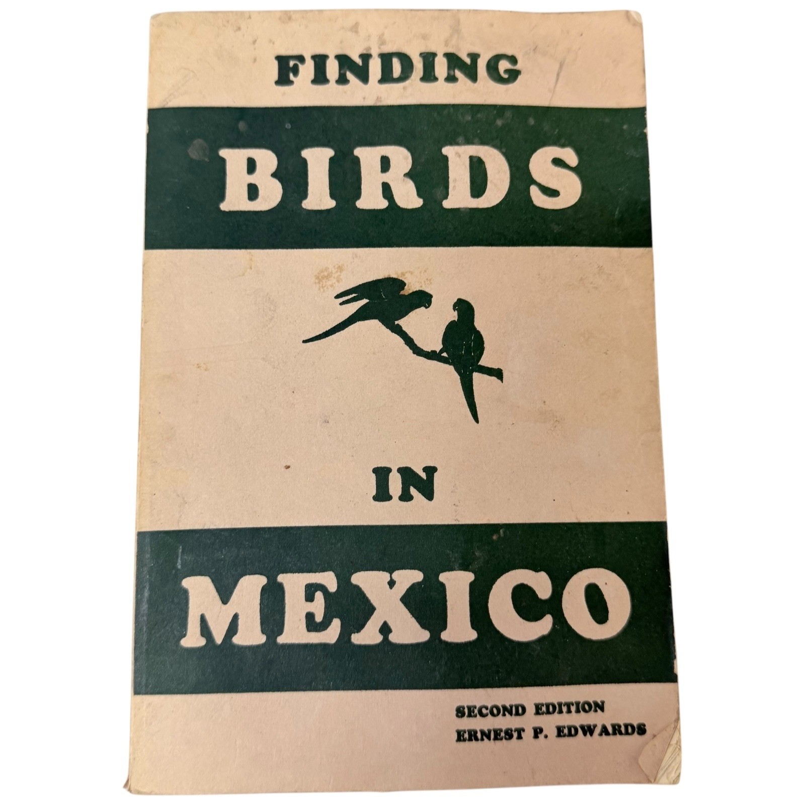 Finding Birds in Mexico Second Edition Ernest P Edwards Ornithology Guide 1955