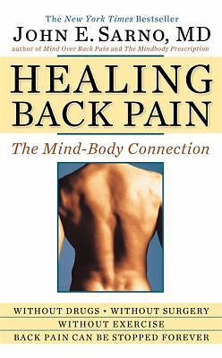 Healing Back Pain: The Mind-Body Connection by Sarno, John E.