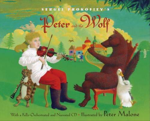 Sergei Prokofiev&rsquo;s Peter and the Wolf: With a Fully-Orchestrated and Narr – GOOD