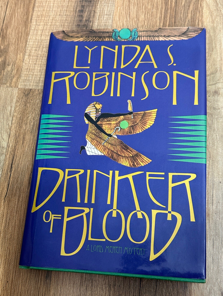 Drinker of Blood Lynda Robinson SIGNED 1st Print 1998 Historic Mystery King Tut