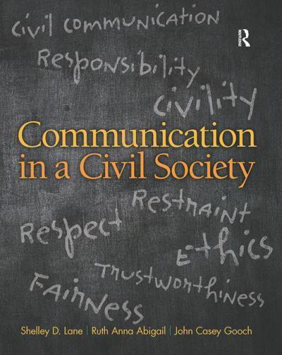 Communication in a Civil Society – 0205770215, Shelley D Lane, loose leaf