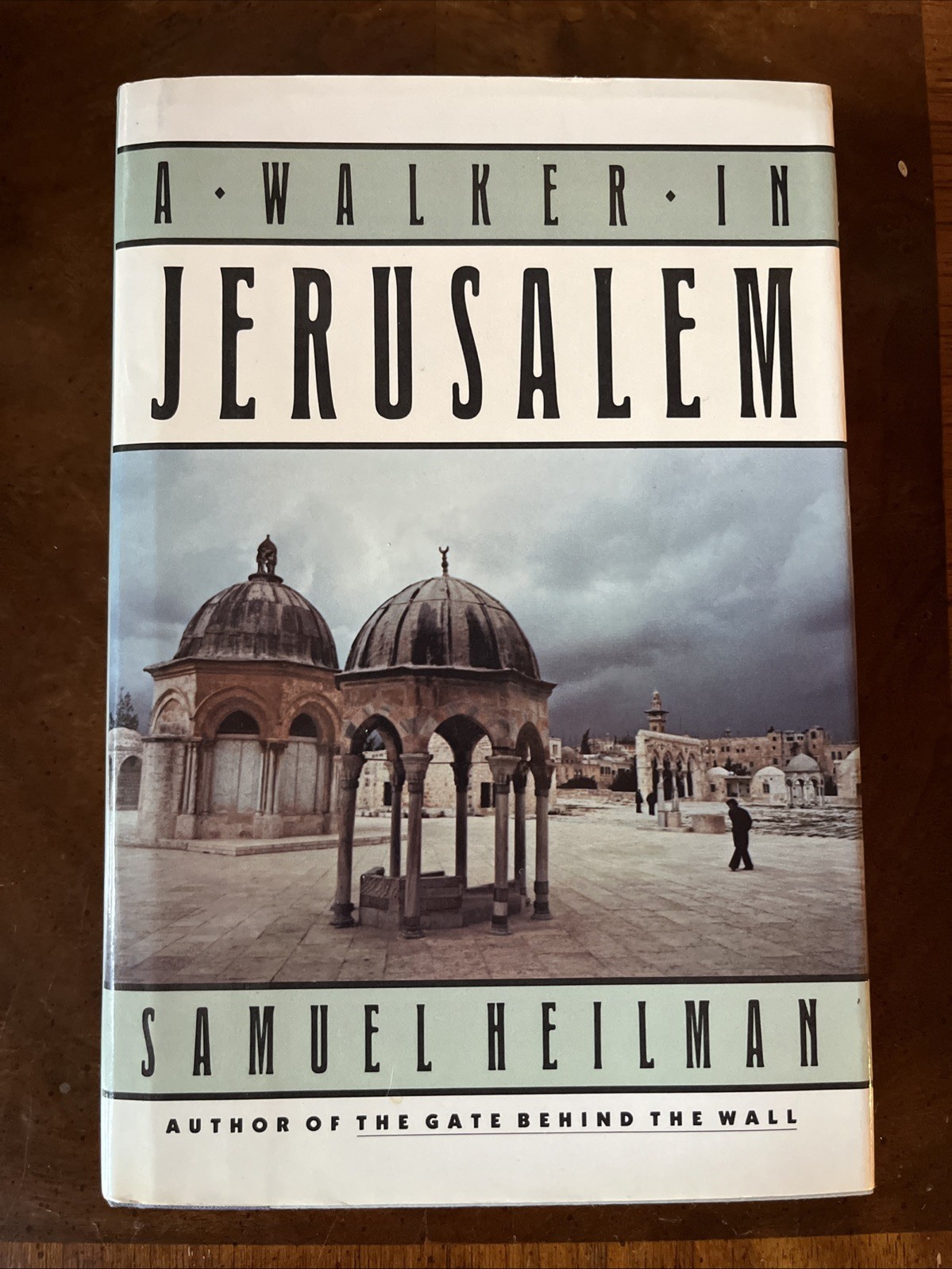 A Walker in Jerusalem by Samuel C. Heilman (1986, Hardcover, First Ed/1st Pt)