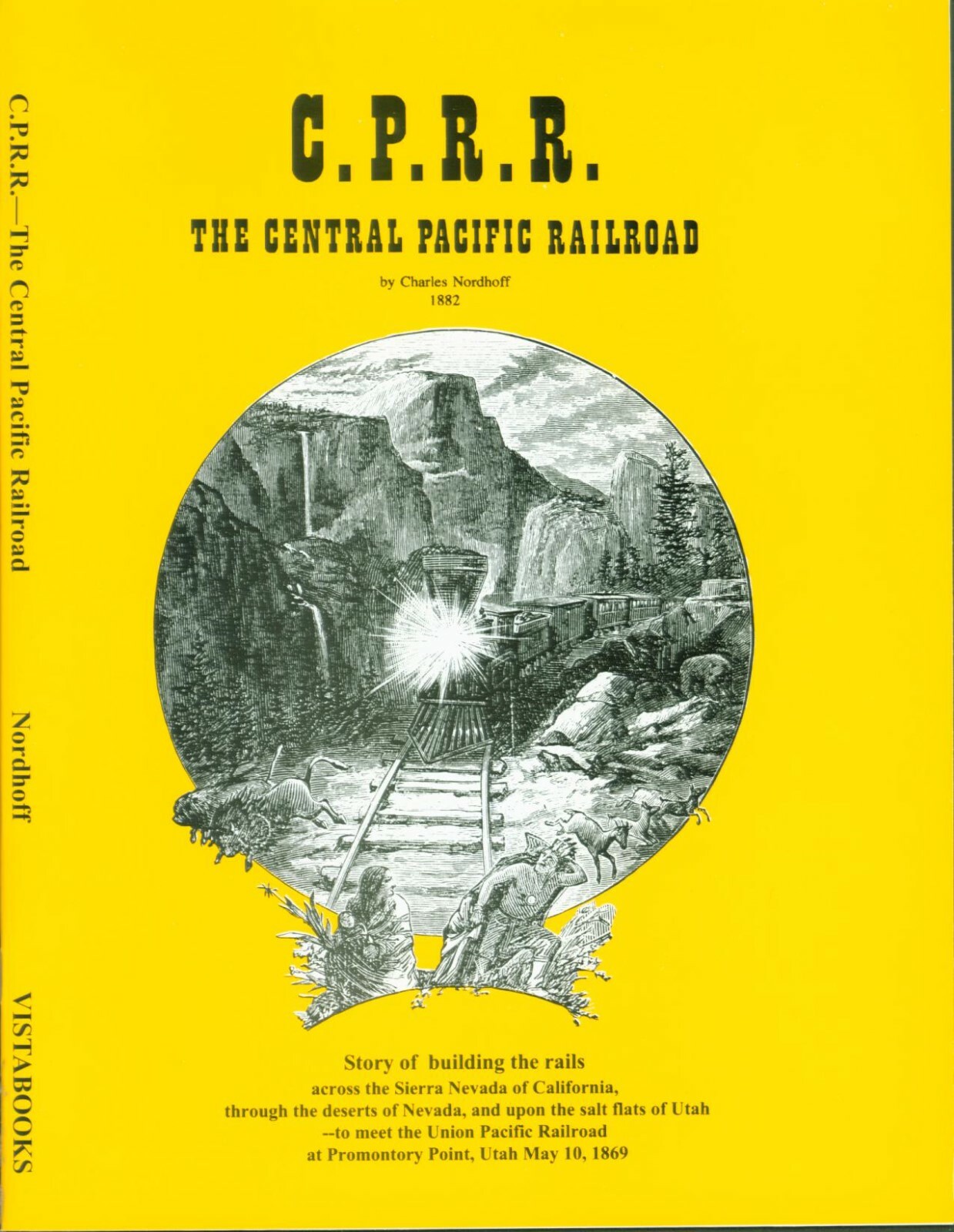 C.P.R.R. the Central Pacific Railroad: 1882–1 to 9 copies or wholesale lots