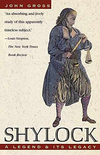 Shylock: A Legend and Its Legacy – Paperback, by John Gross – Acceptable