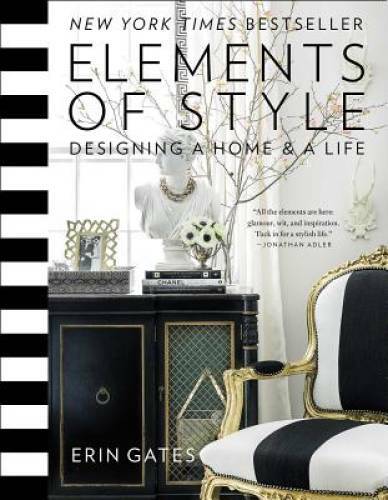 Elements of Style: Designing a Home & a Life – Hardcover – VERY GOOD