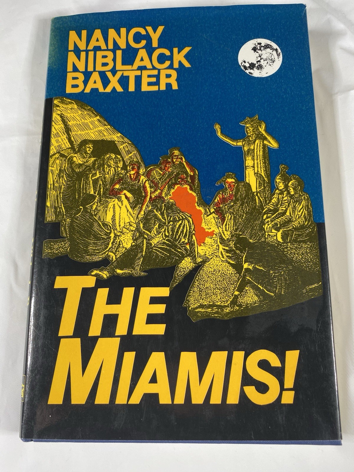 Hoosier Heritage Ser.: The Miamis! by Nancy N. Baxter (1987, Hardcover)
