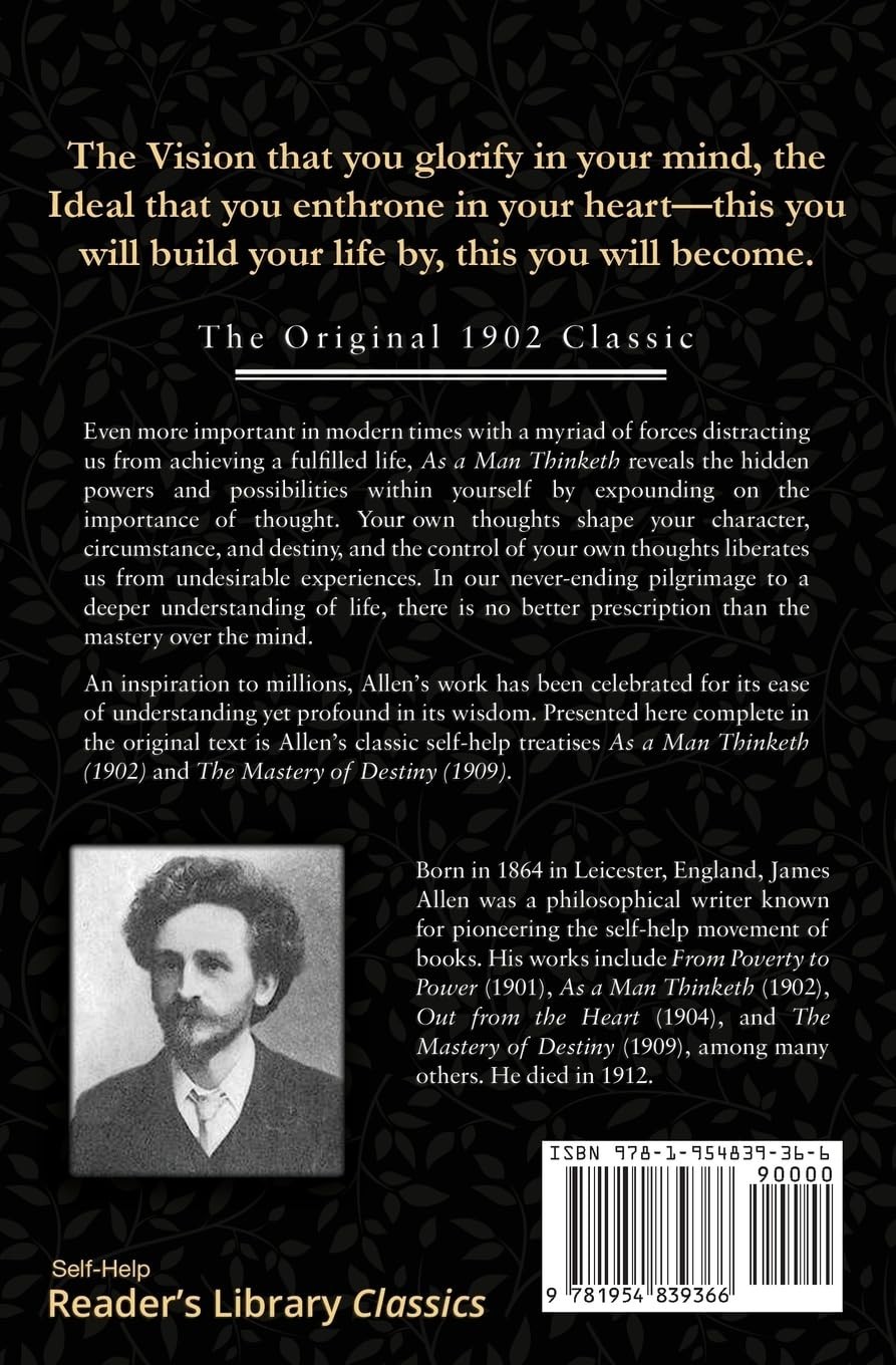 As a Man Thinketh – The Original 1902 Classic(includes The Mastery of Destiny)