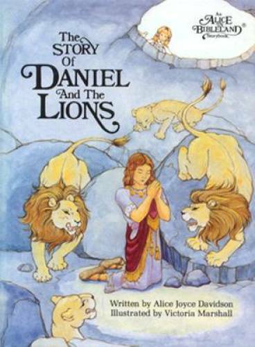 The story of Daniel and the lions (An Alice in bibleland storybook) – GOOD