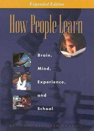 How People Learn: Brain, Mind, Experience, and School: Expanded Edition – GOOD