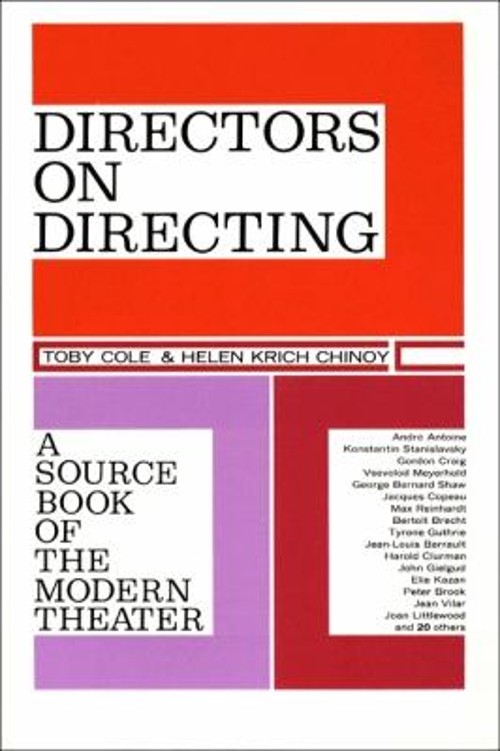 Directors on Directing : A Source Book of the Modern Theatre Pape