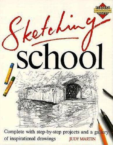 Sketching School (Learn as You Go) – Hardcover By Judy Martin – GOOD
