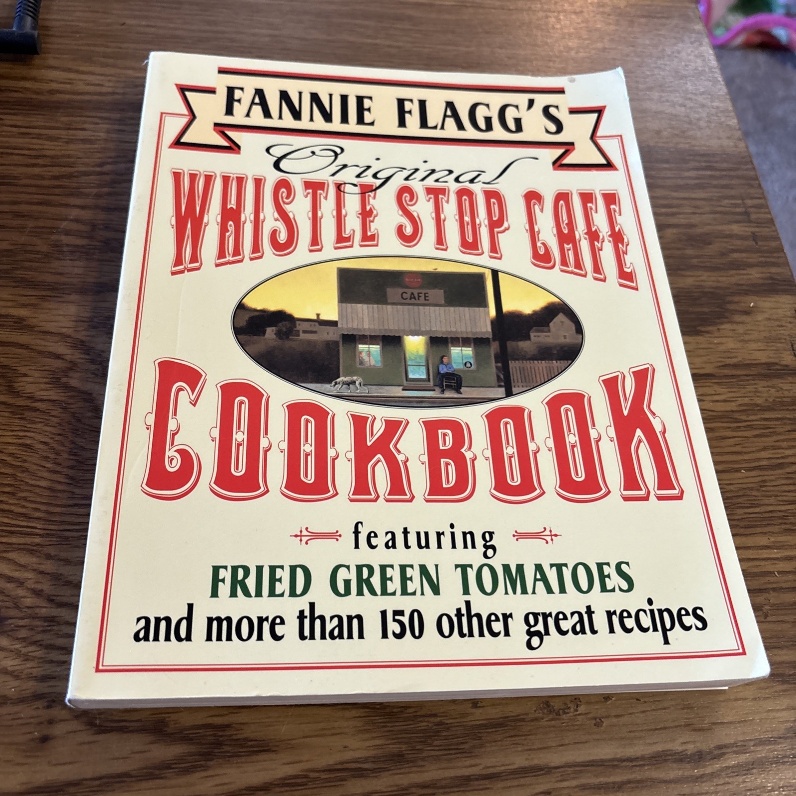 Fannie Flagg&rsquo;s Original Whistle Stop Cafe Cookbook Trade PB 1993 150+ Recipes