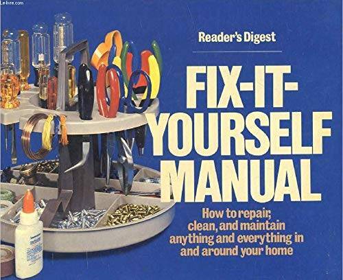 Fix It Yourself Manual – Hardcover By Editors of Reader&rsquo;s Digest – GOOD