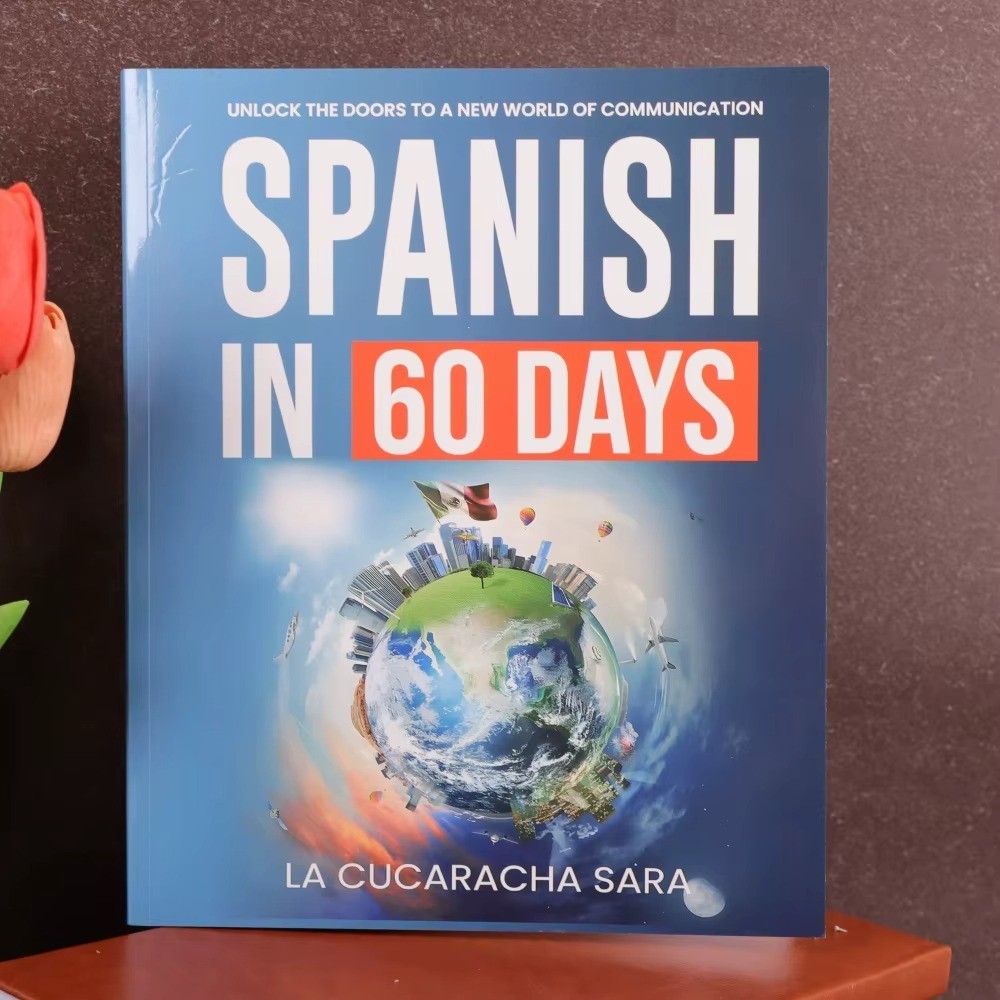 Spanish in 60 Days Language Learning Workbook Intensive 2 Month Plan Daily Lesso