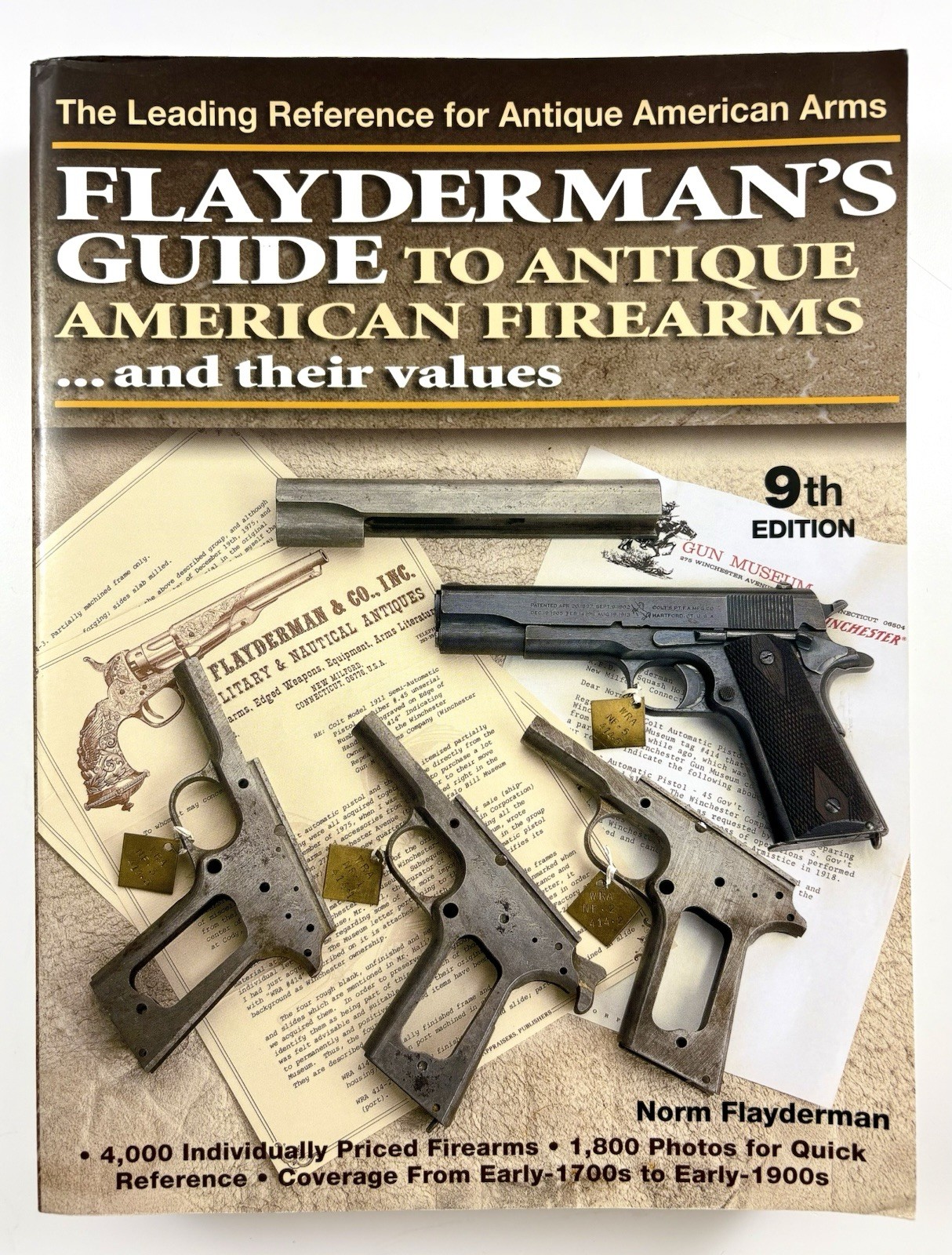 Flayderman&rsquo;s Guide to Antique American Firearms and Their Values, 9th Ed.