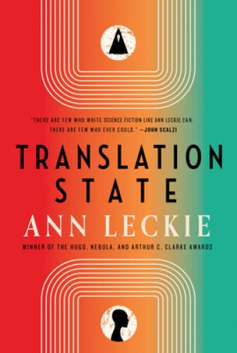 Translation State – Paperback By Leckie, Ann – VERY GOOD