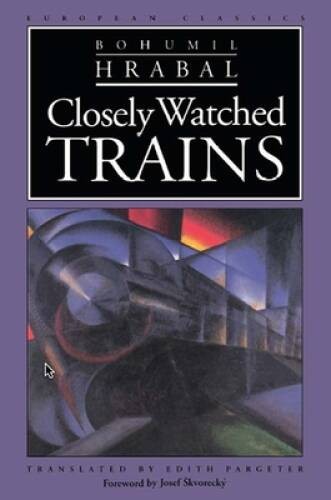Closely Watched Trains (European Classics) – Paperback – VERY GOOD