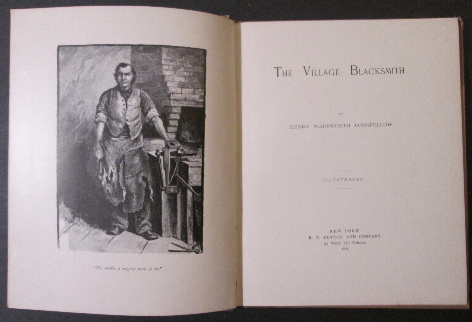 THE VILLAGE BLACKSMITH Henry Wadsworth Longfellow 1889 E.P. Dutton ~ Engravings