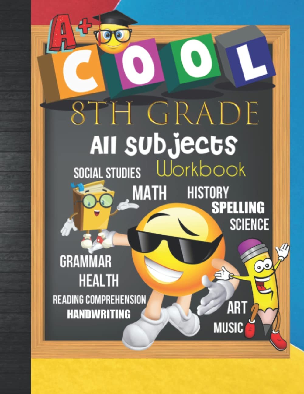 8th Grade All Subjects Workbook: 8 Homeschool All-In-One Curriculum…