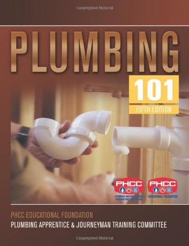 PLUMBING 101 By Phcc Educational Foundation *Excellent Condition*