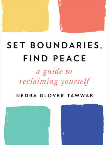 Set Boundaries, Find Peace: A Guide to Reclaiming Yourself – VERY GOOD