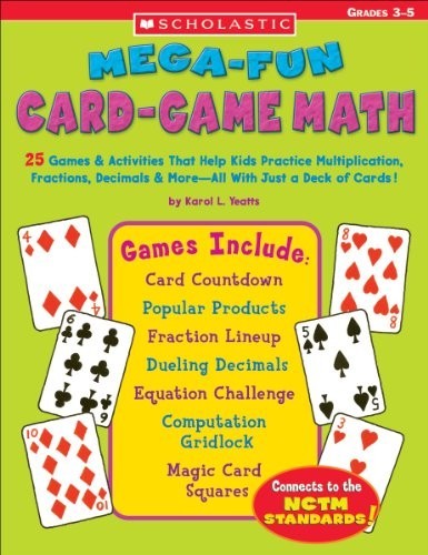 Mega-Fun Card-Game Math: 25 Games &…, Yeatts, Karol L