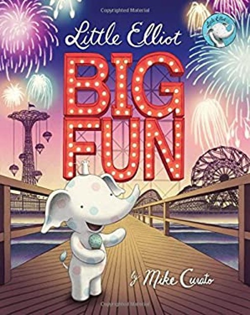Little Elliot, Big Fun Picture Book Mike Curato