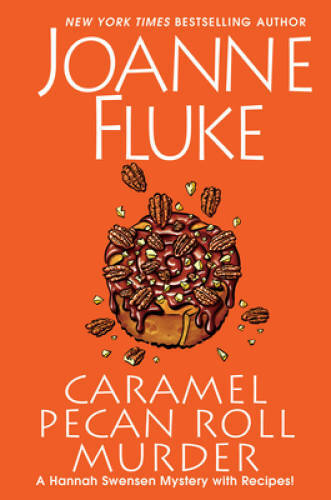 Caramel Pecan Roll Murder (A Hannah Swensen Mystery) – Hardcover – GOOD