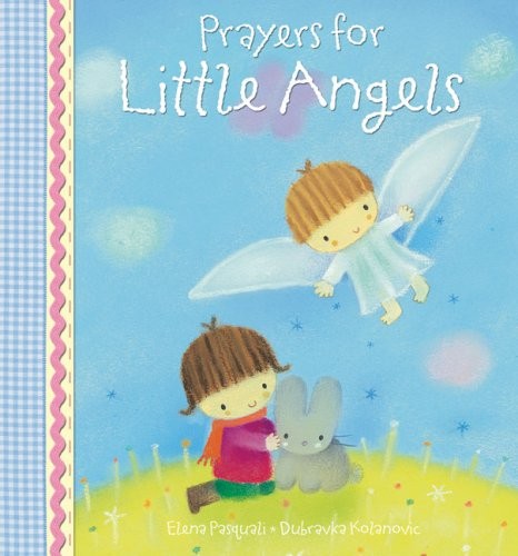 Prayers for Little Angels by Pasquali, Elena Hardback Book The Fast Free