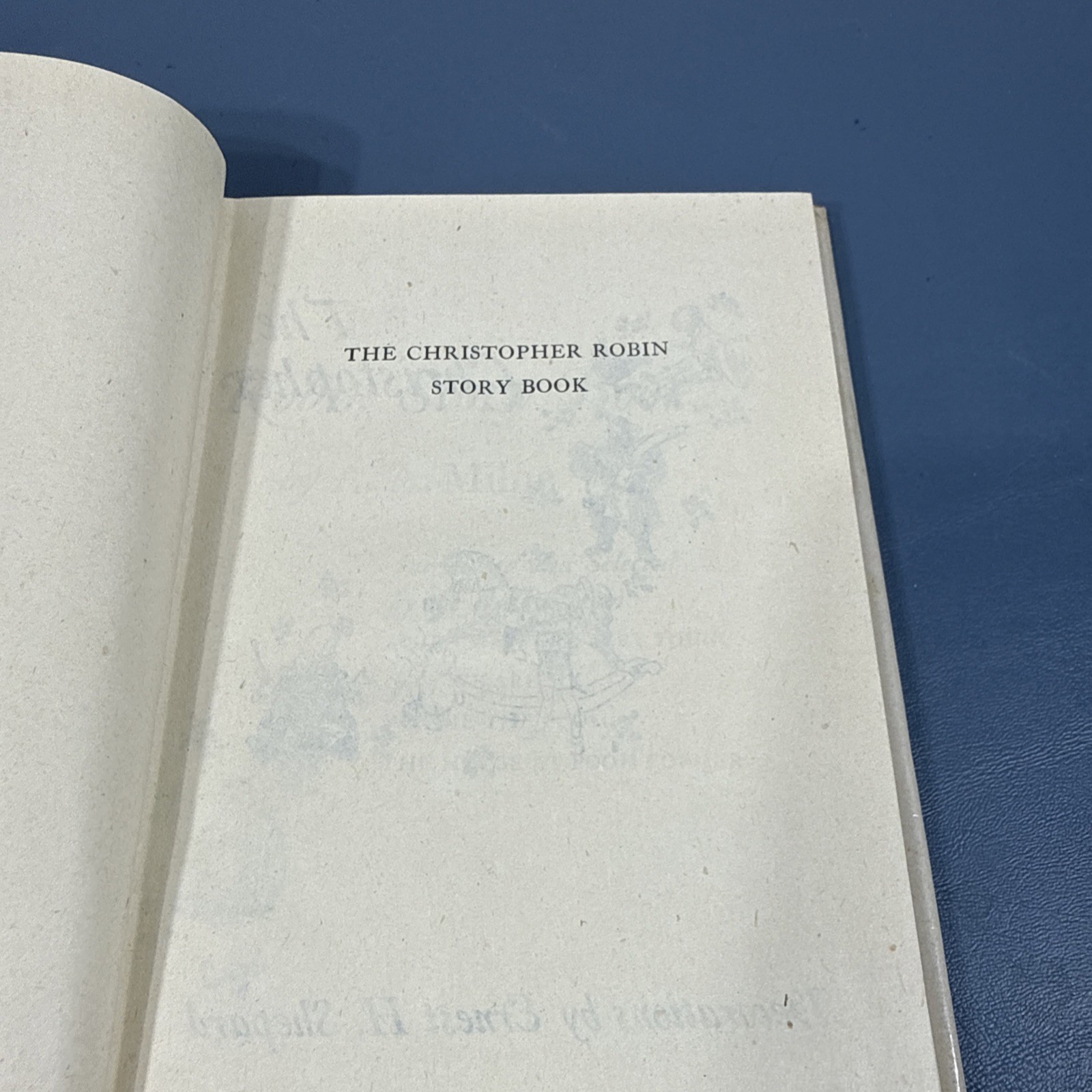 The Christopher Robin Storybook A. A. Milne 1957 Decorations Ernest H. Shepard