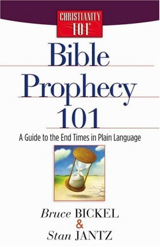 Bible Prophecy 101: A Guide to the End Times in Plain Language (Christianity 10,